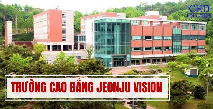 du học hàn quốc tại trường cao đẳng jeonju vision college