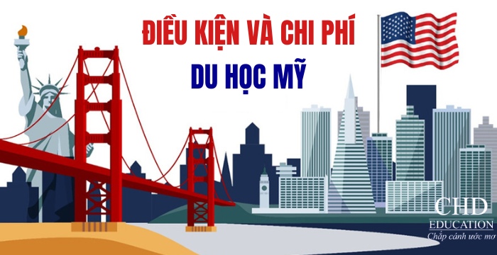 điều kiện và chi phí du học mỹ chi tiết nhất