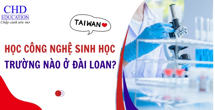 các trường đào tạo ngành công nghệ sinh học tại đài loan