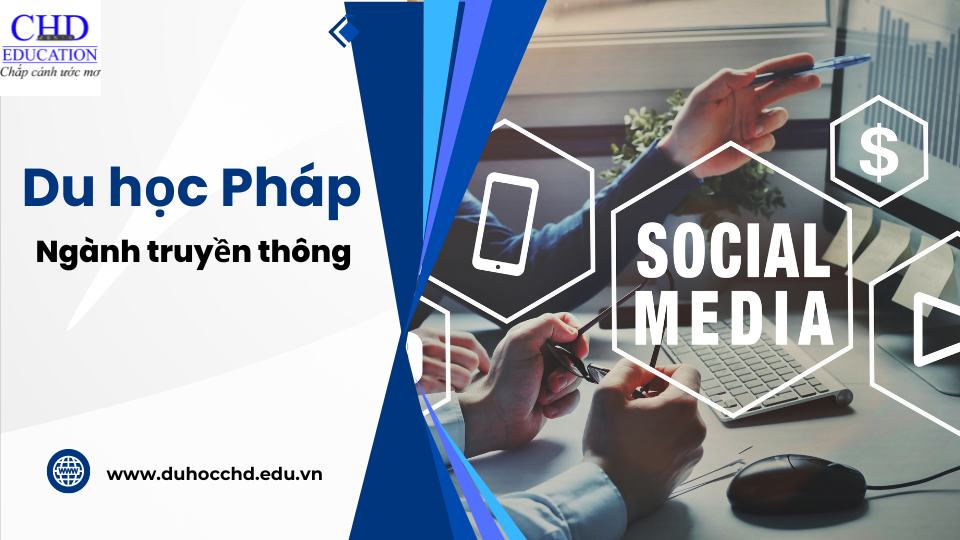 du học ngành truyền thông tại Pháp