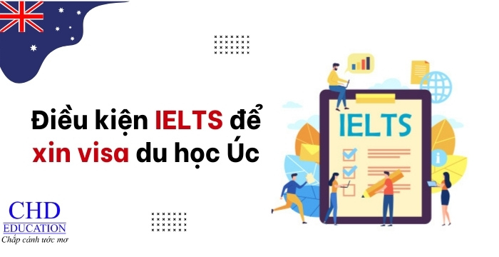 IELTS để xin visa du học Úc