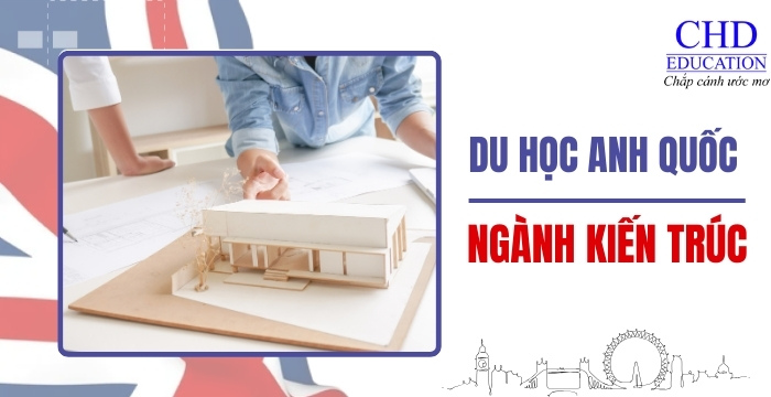 du học anh quốc ngành kiến trúc