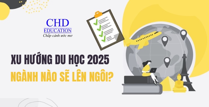 xu hướng du học 2025 ngành nào sẽ lên ngôi