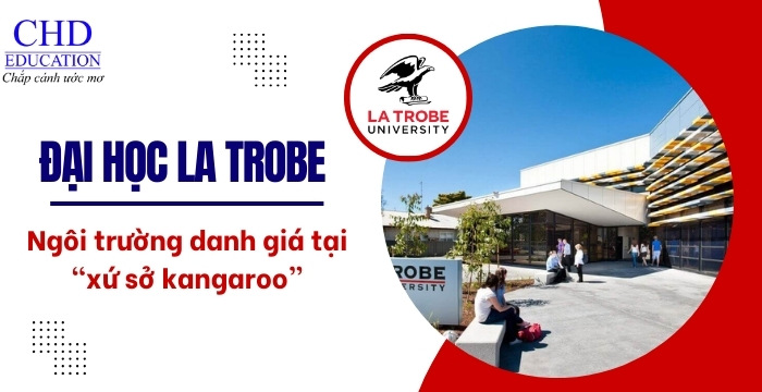 Du học Úc tại Đại học La Trobe University