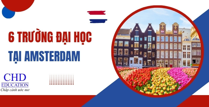 các trường đại học hàng đầu tại thủ đô Amsterdam