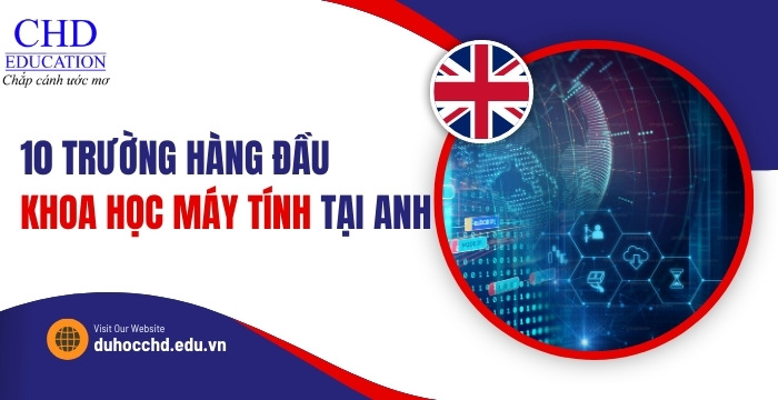 học khoa học máy tính tại Anh trường nào đào tạo tốt