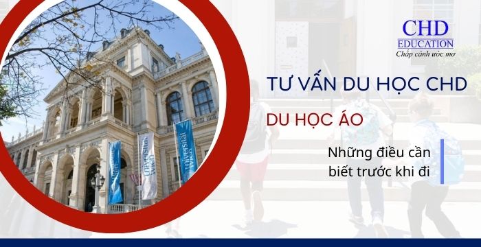 NHỮNG ĐIỀU DU HỌC SINH CẦN BIẾT TRƯỚC KHI ĐẾN ÁO