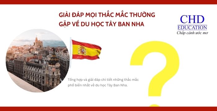 câu hỏi Du học Tây Ban Nha