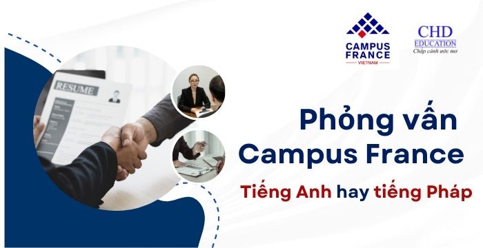 Phỏng vấn Campus France
