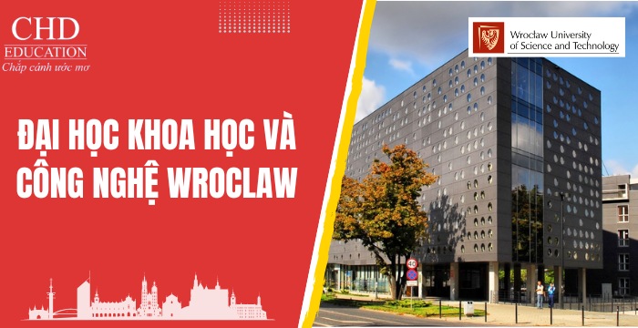 Đại học Khoa học và Công nghệ Wroclaw Ba Lan