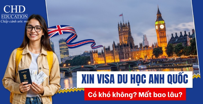 kinh nghiệm xin visa du học anh tỷ lệ đậu cao