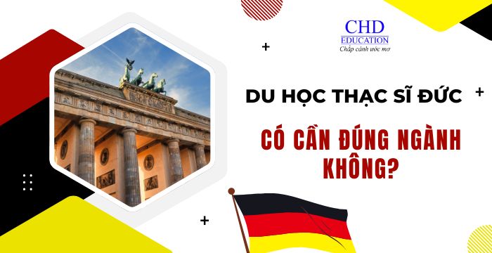 dh thạc sĩ Đức có cần đúng ngành