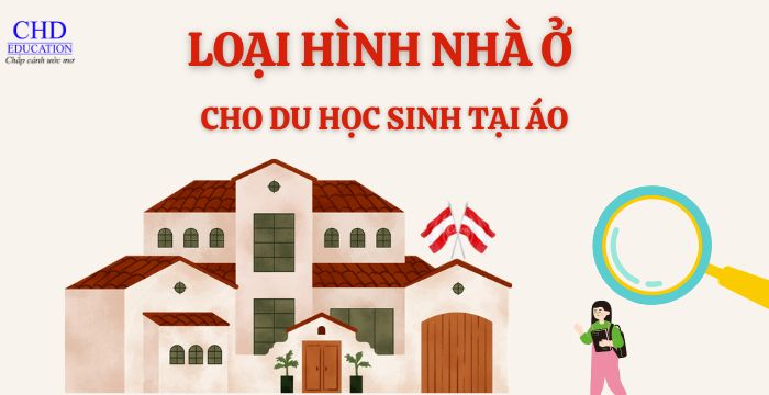 TỔNG HỢP CÁC LOẠI HÌNH NHÀ Ở CHO DU HỌC SINH TẠI ÁO