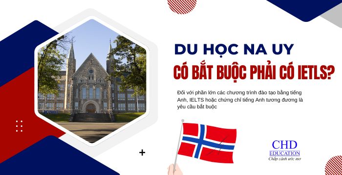 du học Na Uy có phải có IETLS