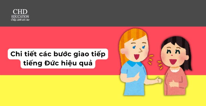 cách bước giao tiếp tiếng Đức