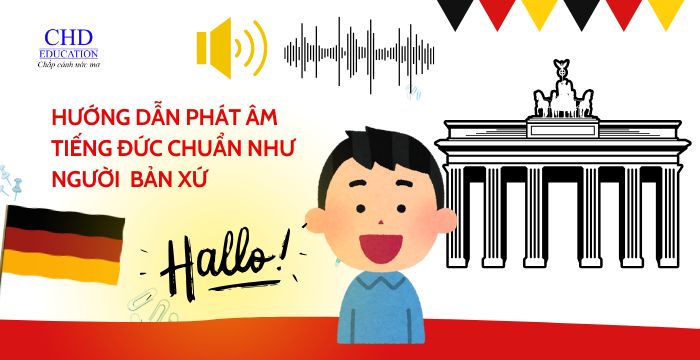cách phát âm tiếng Đức chuẩn