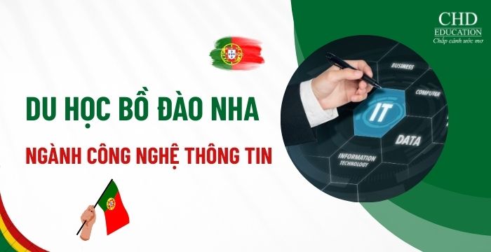 DU HỌC BỒ ĐÀO NHA NGÀNH CÔNG NGHỆ THÔNG TIN: TRƯỜNG ĐẠI HỌC HÀNG ĐẦU 2025