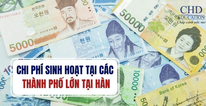 chi phí sinh hoạt tại một số thành phố lớn ở Hàn Quốc