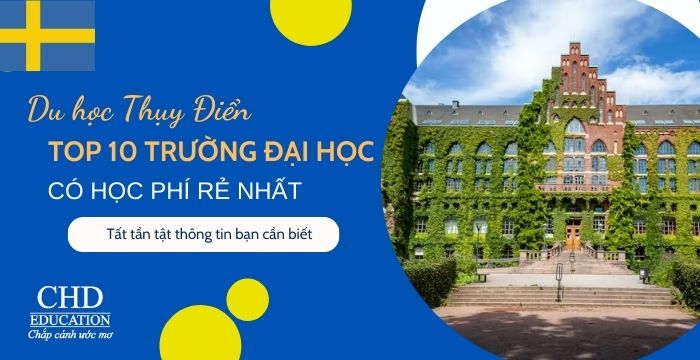 tRƯỜNG ĐẠI HỌC CÓ HỌC PHÍ RẺ NHẤT THỤY ĐIỂN