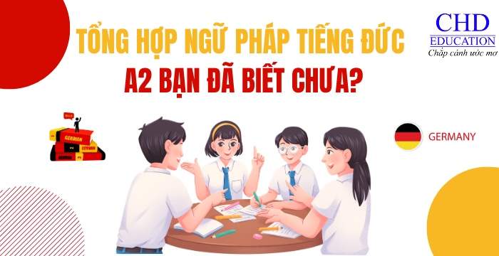 tổng hợp ngữ pháp A2 tiếng Đức