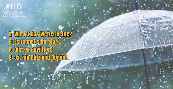 HỌC TIẾNG ĐỨC CHỦ ĐỀ MƯA BÃO – TỪ VỰNG, MẪU CÂU, HỘI THOẠI THỰC TẾ