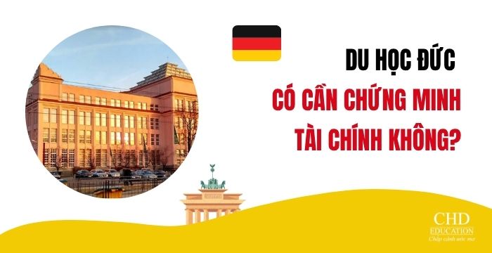 DU HỌC ĐỨC CÓ CẦN CHỨNG MINH TÀI CHÍNH KHÔNG?