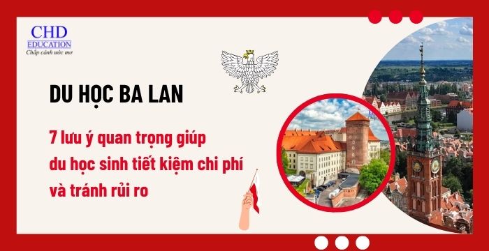 7 LƯU Ý QUAN TRỌNG GIÚP DU HỌC SINH TIẾT KIỆM CHI PHÍ VÀ TRÁNH RỦI RO