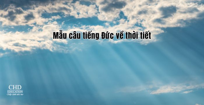 Mẫu câu tiếng Đức về thời tiết