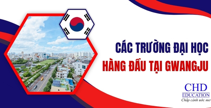 các trường đại học hàng đầu tại thành phố Gwangju Hàn Quốc