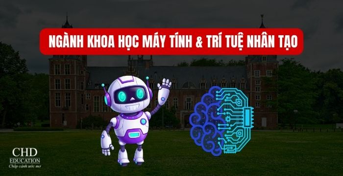  Ngành Khoa học Máy tính & Trí tuệ Nhân tạo