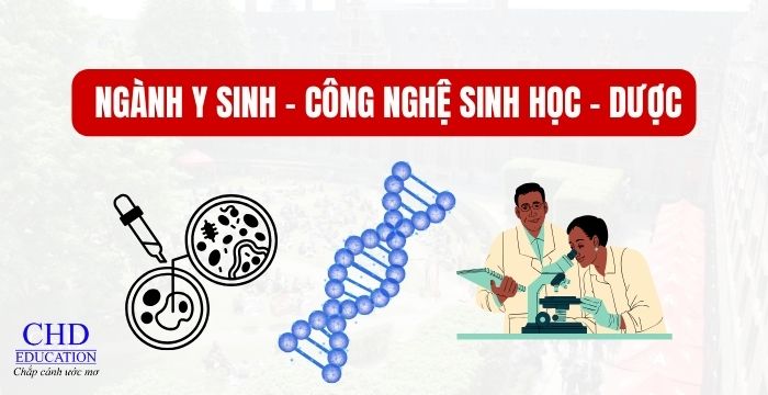  Ngành Y sinh – Công nghệ sinh học – Dược
