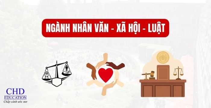 Ngành Nhân văn – Xã hội – Luật