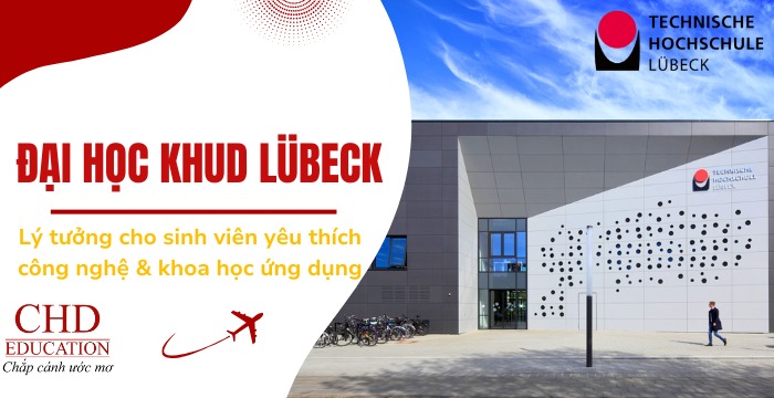 khám phá Đại học KHUD Lubeck Đức