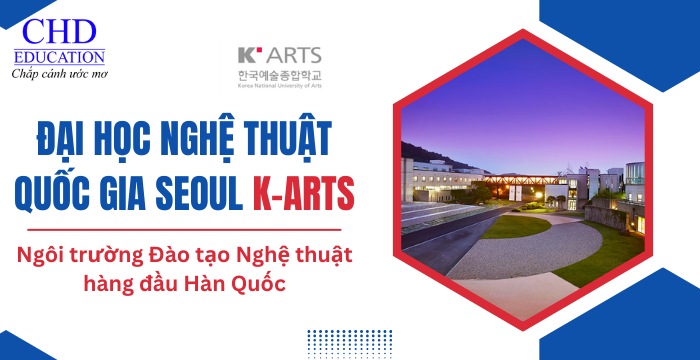 tổng quan về Đại học Nghệ thuật Quốc gia Seoul – K-ARTS