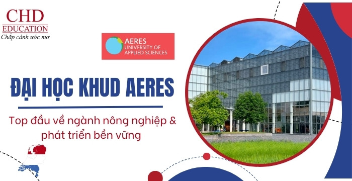 khám phá Đại học Khoa học Ứng dụng Aeres Hà Lan