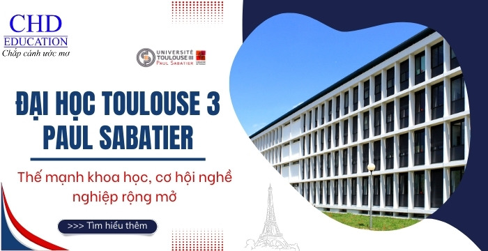khám phá Đại học Toulouse 3 – Paul Sabatier Pháp
