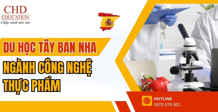 du học tây ban nha ngành công nghệ thực phẩm chọn trường nào