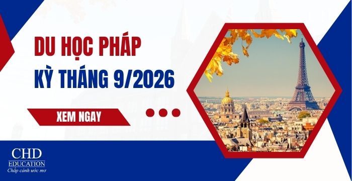 DU HỌC PHÁP KỲ THÁNG 9 NĂM 2026