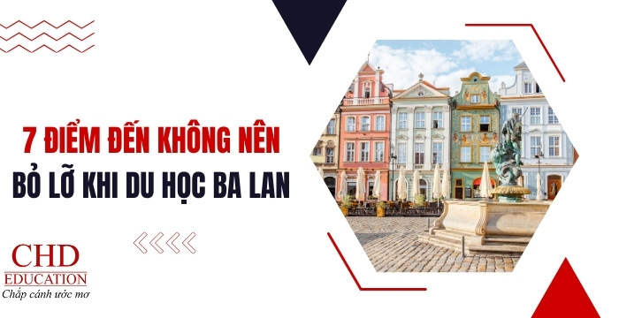 những điểm đến du học sinh không nên bỏ lỡ khi du học ba lan