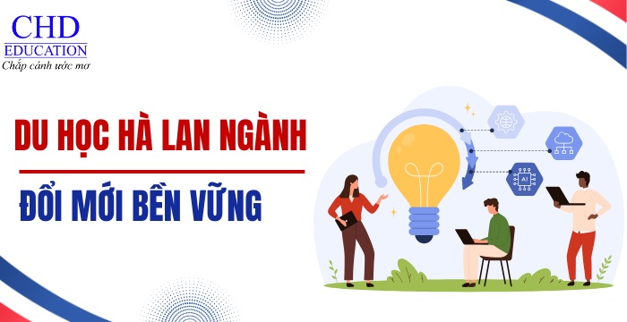 du học Hà Lan ngành đổi mới bền vững sustainability Innovation