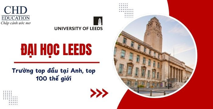 du học tại Đại học Leeds Anh Quốc