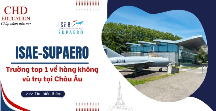 ISAE-SUPAERO trường hàng không vũ trụ hàng đầu Châu Âu