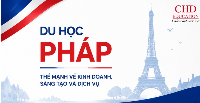 Du học Pháp Thế mạnh về kinh doanh, sáng tạo và dịch vụ