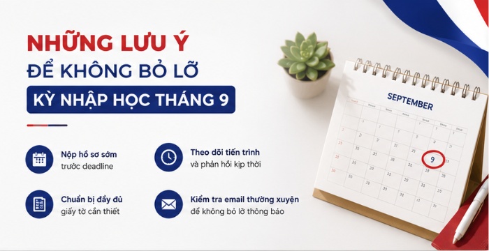 cần lưu ý gì để không lỡ kỳ học tháng 9