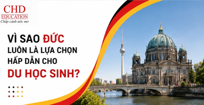 vì sao Đức luôn là lựa chọn lý tưởng của du học sinh