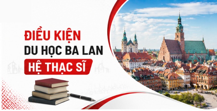 điều kiện du học ba lan hệ thạc sĩ
