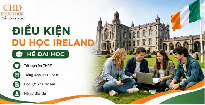 điều kiện du học Ireland hệ đại học