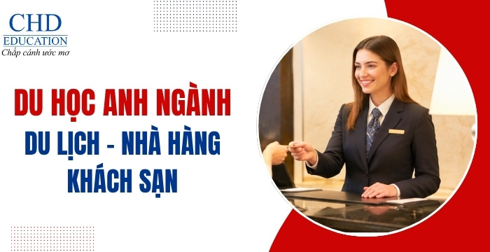 du học Anh ngành du lịch nhà hàng khách sạn