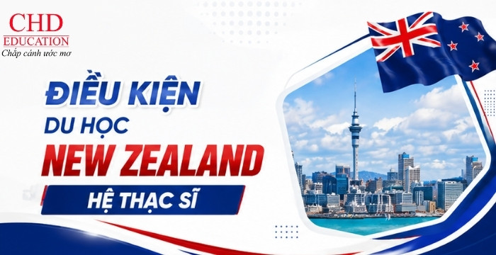điều kiện du học new zealand hệ thạc sĩ