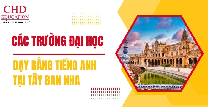 các trường đại học có chương trình dạy bằng tiếng Anh tại tây ban nha